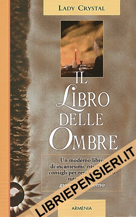 Il libro delle Ombre di Lady Crystal